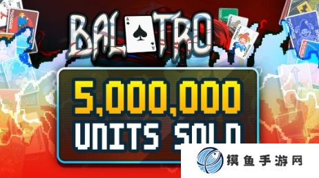 《小丑牌》銷量破500萬 開發商呼吁多玩獨立游戲